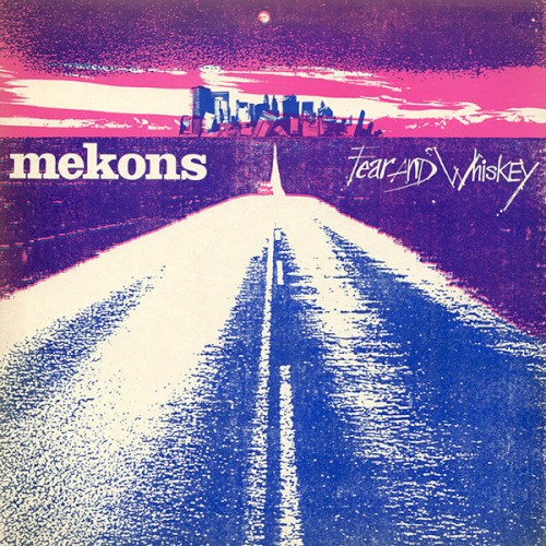 Cover of Fear and Whiskey by Mekons