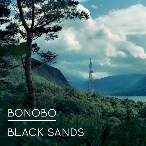 Cover of Black Sands by Bonobo