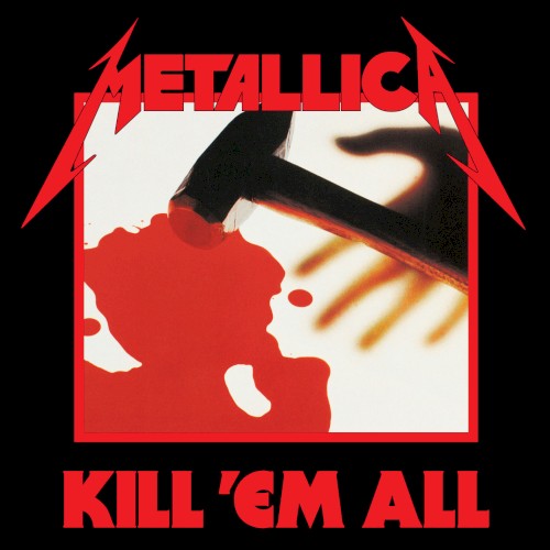 Cover of Kill ’Em All by Metallica