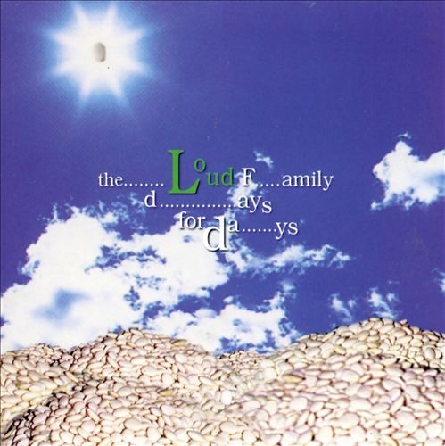 Cover of Days for Days by The Loud Family